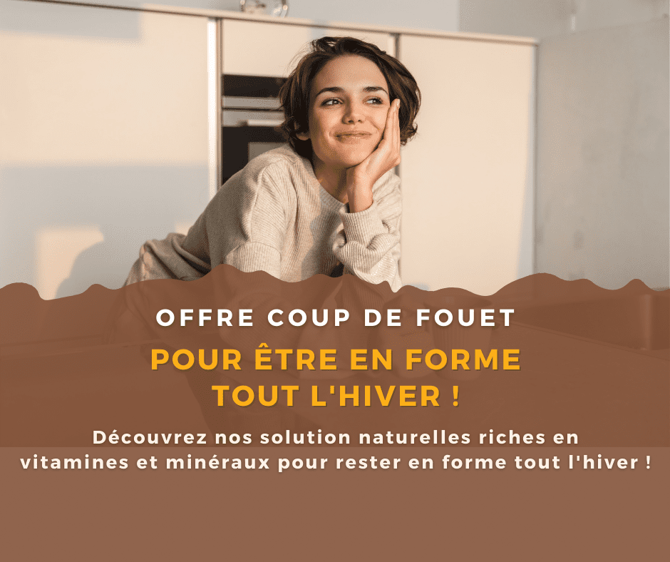  Votre duo COUP DE FOUET à -25% pour booster votre organisme et dire stop à la fatigue !